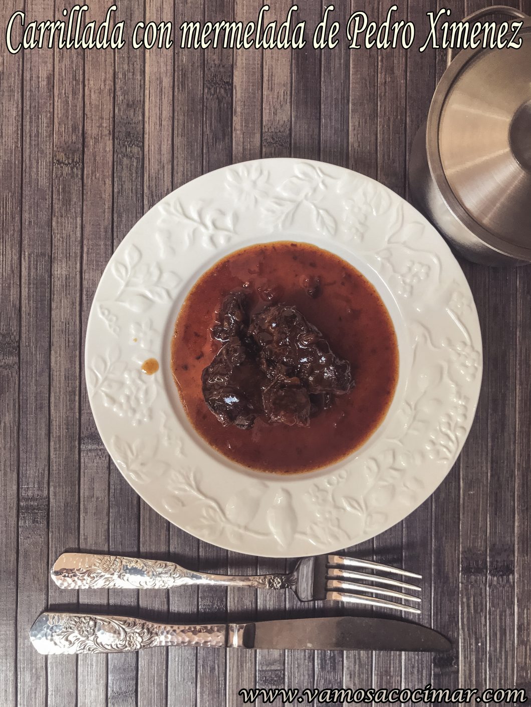 Carrillada con mermelada de Pedro Ximenez | Vamos a CociMar